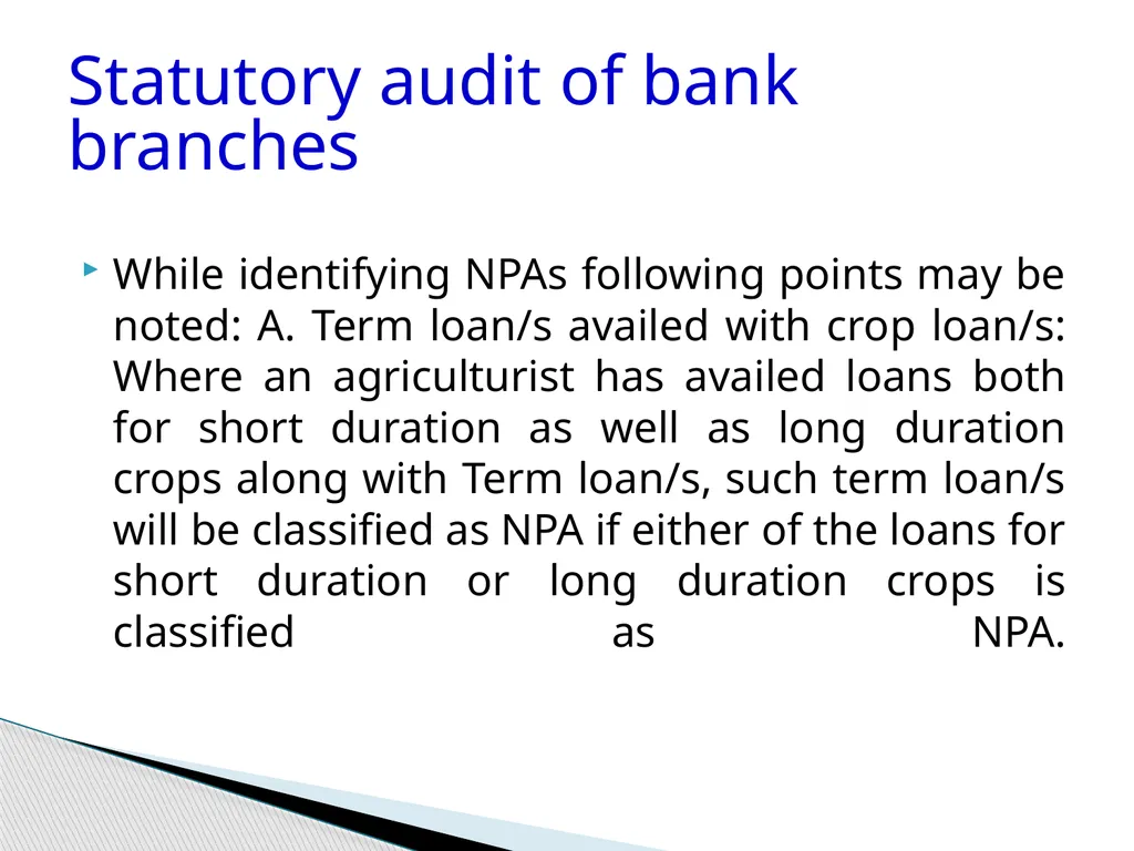 Audit of Agricultural and other priority sector - slide 98 of 136