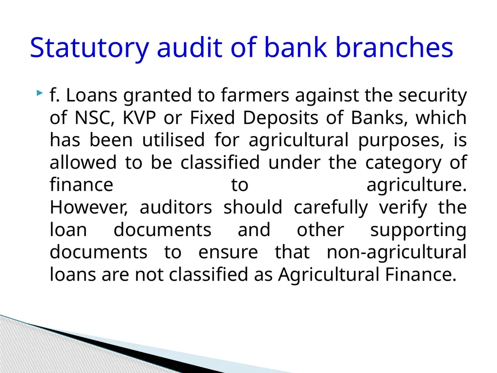 Audit of Agricultural and other priority sector - slide 30 of 136