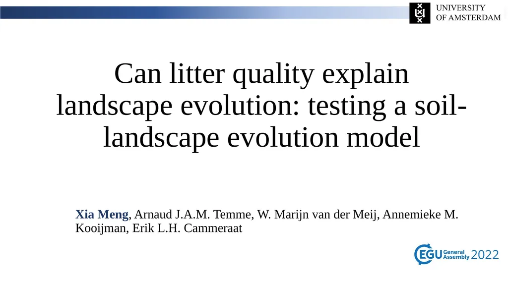 Can litter quality explain landscape evolution: - slide 1 of 6