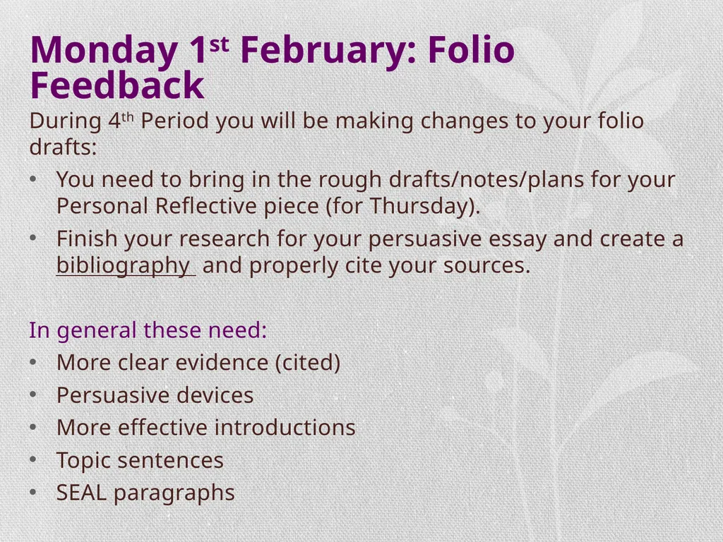 Monday 1st February: Folio Feedback During 4th