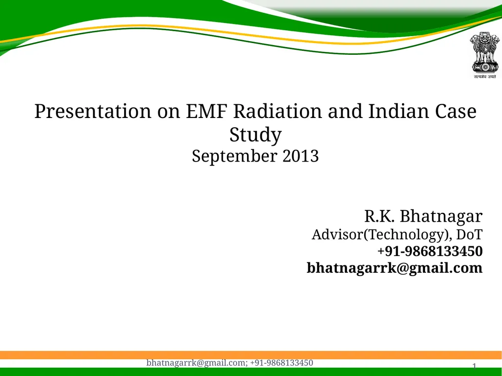 1 Presentation on EMF Radiation and Indian Case - slide 1 of 41