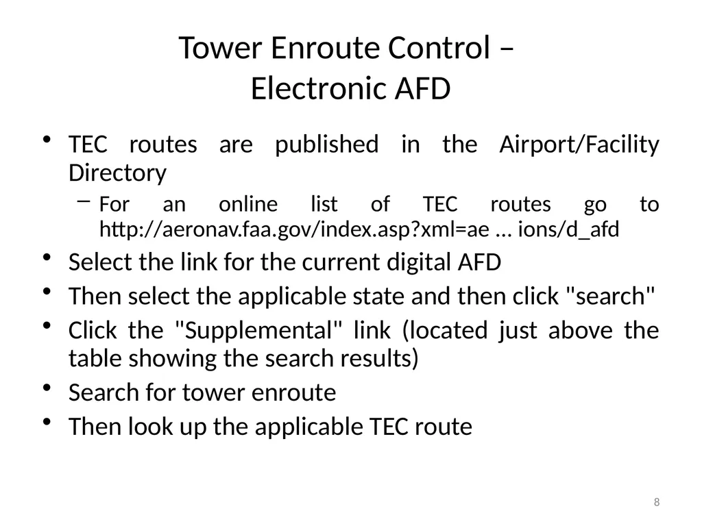 Tower Enroute Control Procedures 1 Tower Enroute - slide 8 of 11