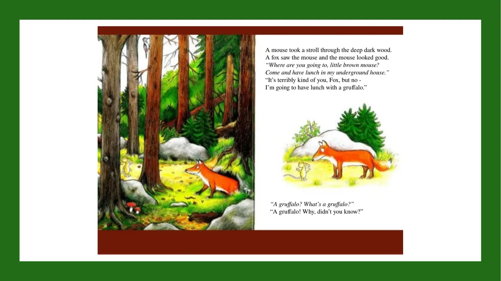 A mouse took a stroll through the deep dark wood. - slide 2 of 18