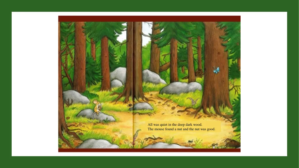 A mouse took a stroll through the deep dark wood. - slide 18 of 18