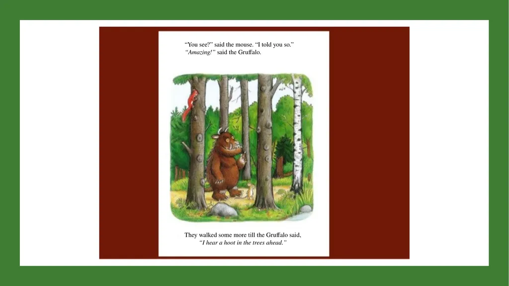 A mouse took a stroll through the deep dark wood. - slide 13 of 18