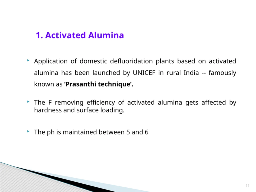 1 DEFLUORIDATION Defluoridation is defined as, - slide 11 of 45