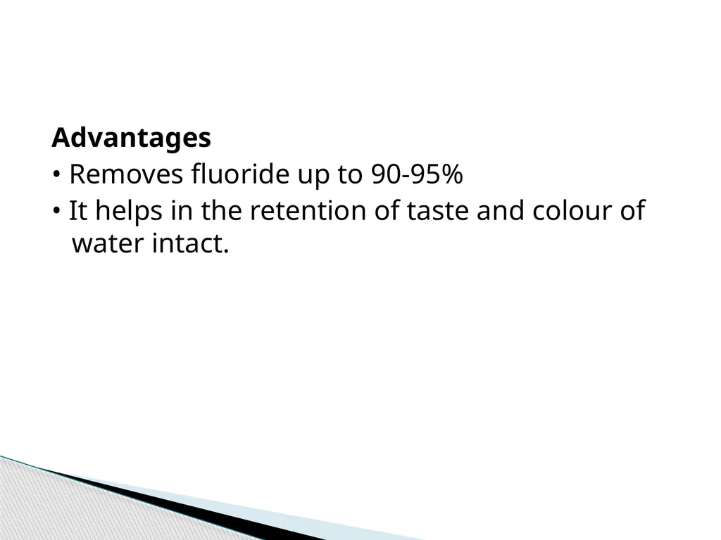 1 DEFLUORIDATION Defluoridation is defined as, - slide 24 of 45