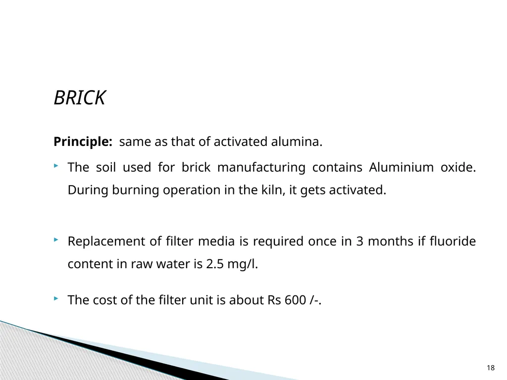 1 DEFLUORIDATION Defluoridation is defined as, - slide 18 of 45