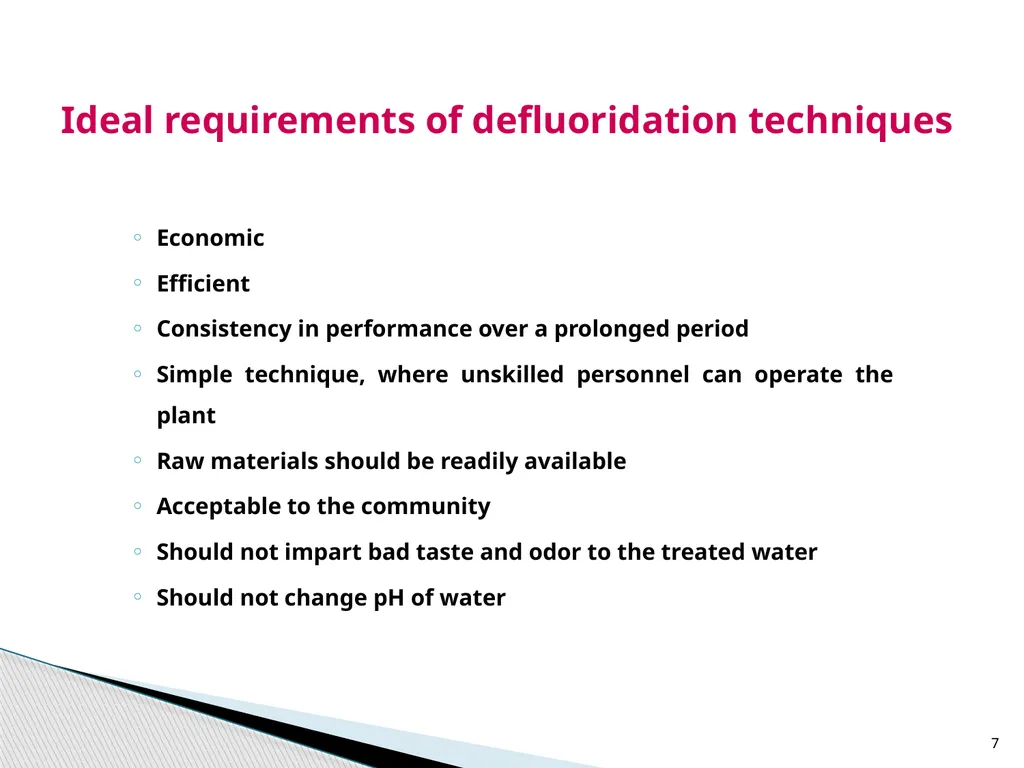 1 DEFLUORIDATION Defluoridation is defined as, - slide 7 of 45