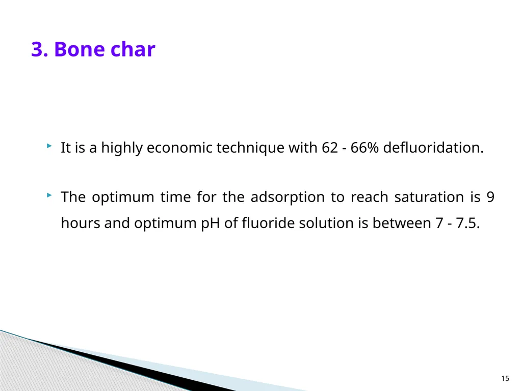 1 DEFLUORIDATION Defluoridation is defined as, - slide 15 of 45