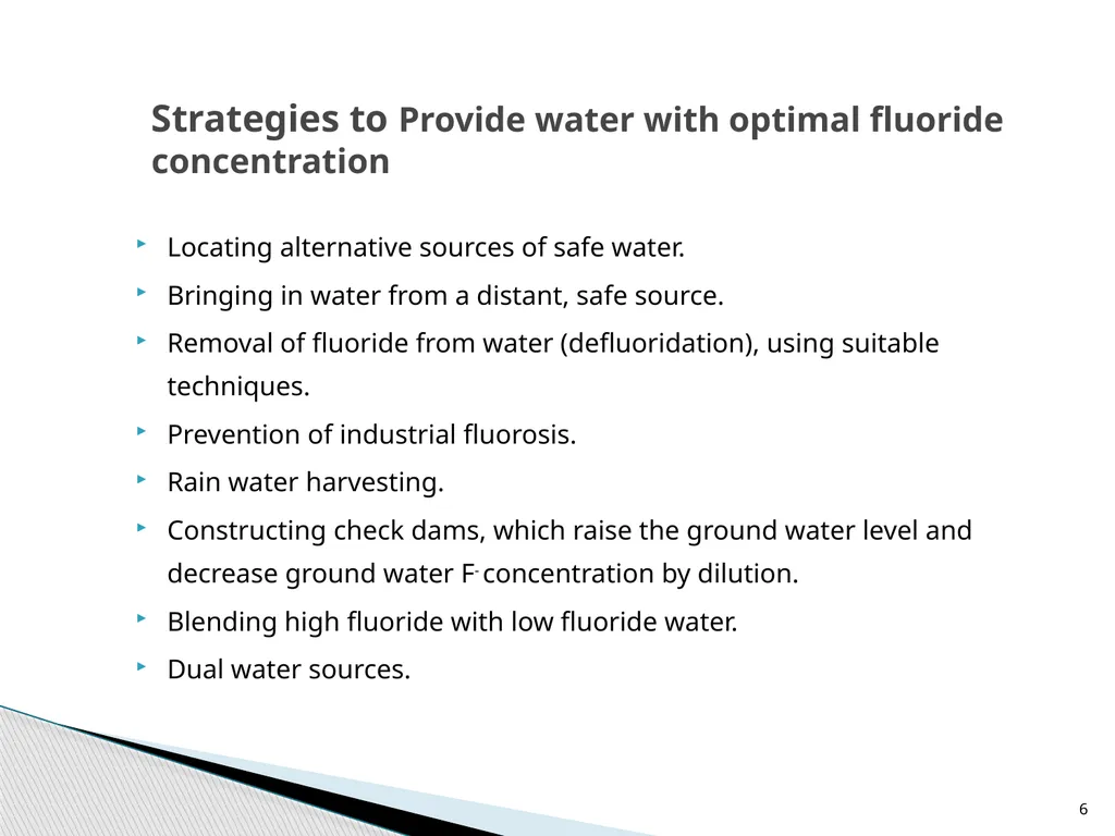 1 DEFLUORIDATION Defluoridation is defined as, - slide 6 of 45