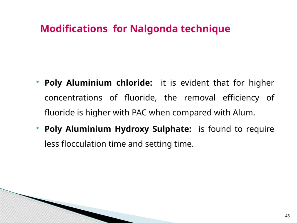 1 DEFLUORIDATION Defluoridation is defined as, - slide 43 of 45