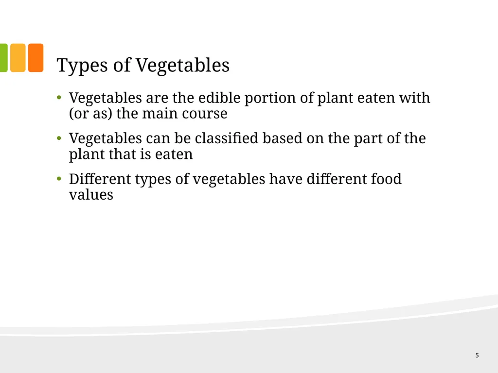 Understanding Ingredients Fruits and Vegetables - slide 5 of 31