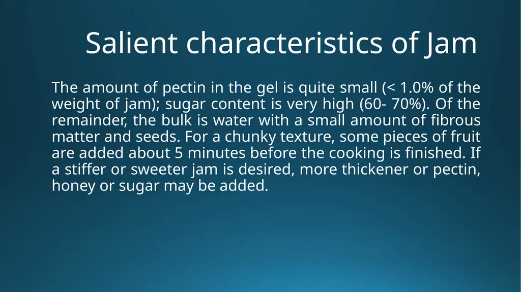 Jam, Jelly & Marmalade B.K.Singh, Dairy Technology - slide 4 of 19