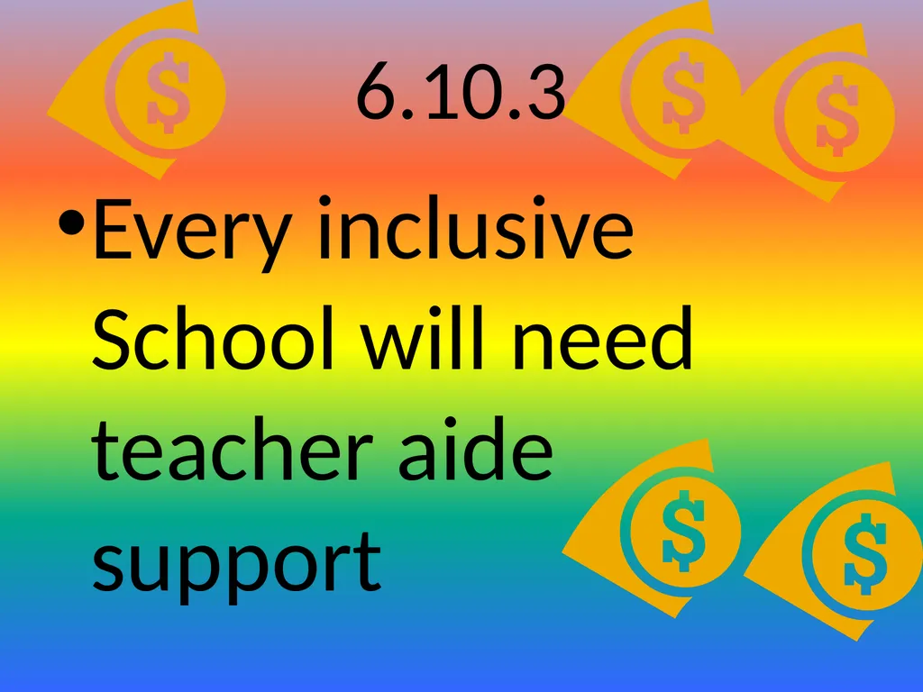 Effective Implementation of Special & Inclusive - slide 23 of 29