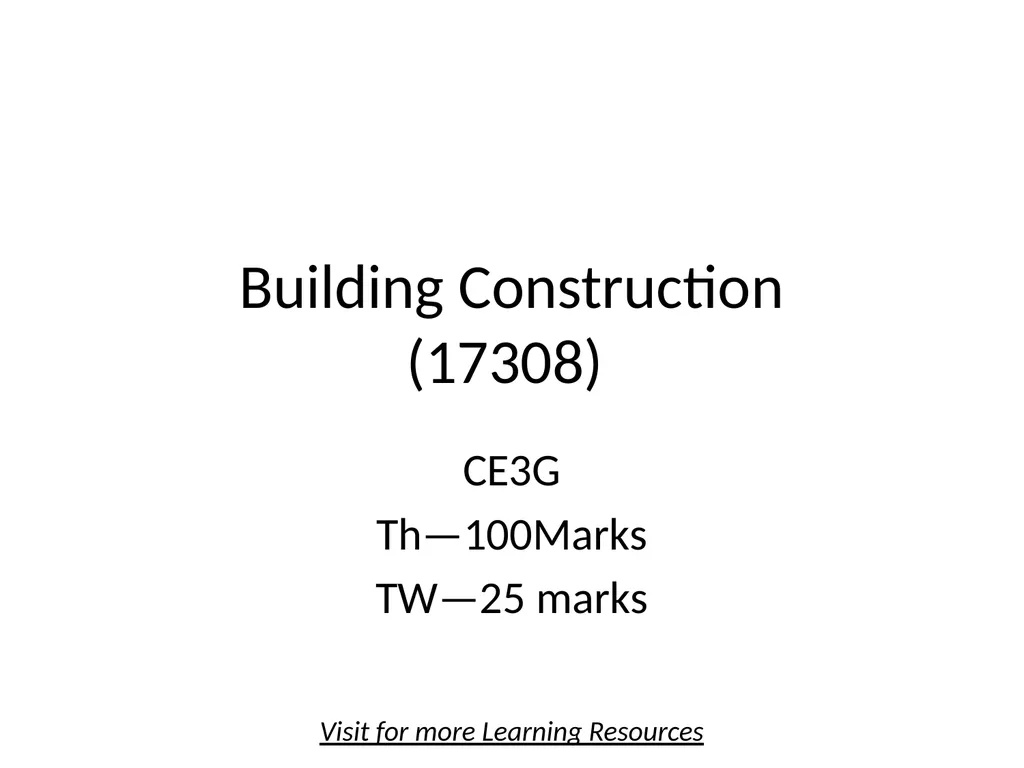 Building Construction (17308) CE3G Th—100Marks
