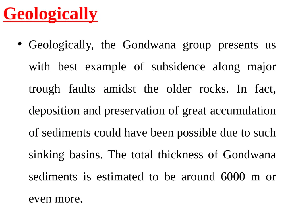 GONDWANA SUPER GROUP Dr. Maya Chaudhary - slide 12 of 23