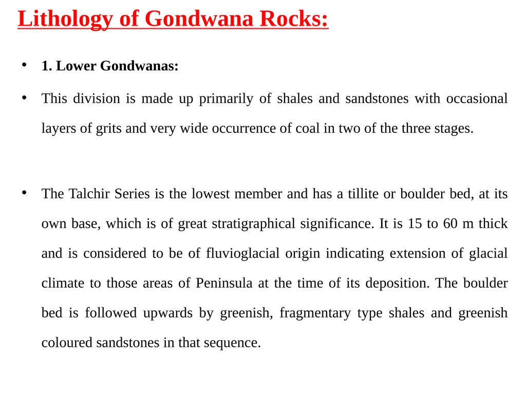 GONDWANA SUPER GROUP Dr. Maya Chaudhary - slide 15 of 23