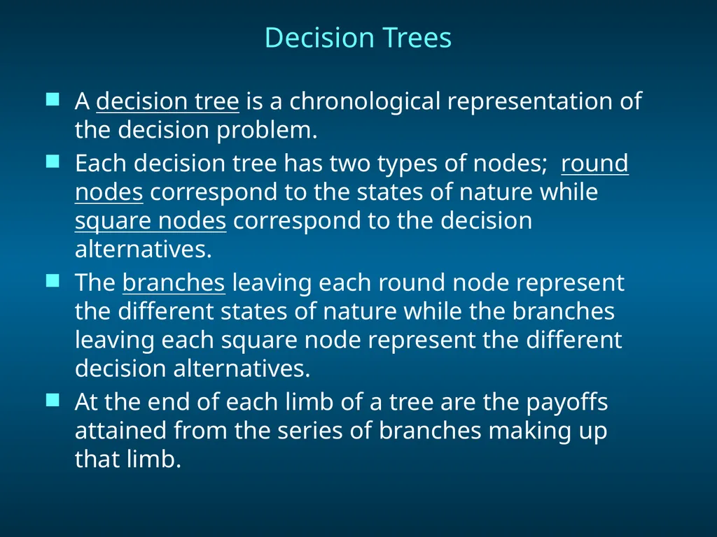 Chapter 8 Decision Analysis Problem Formulation - slide 4 of 27