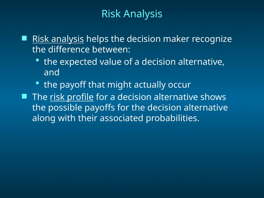 Chapter 8 Decision Analysis Problem Formulation - slide 25 of 27