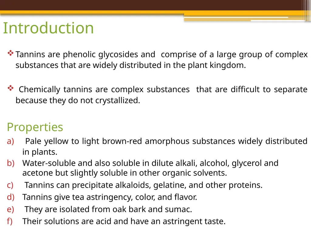 TANNINS Lab.7 Pharmacognosy 3rd Class, 1st - slide 2 of 18