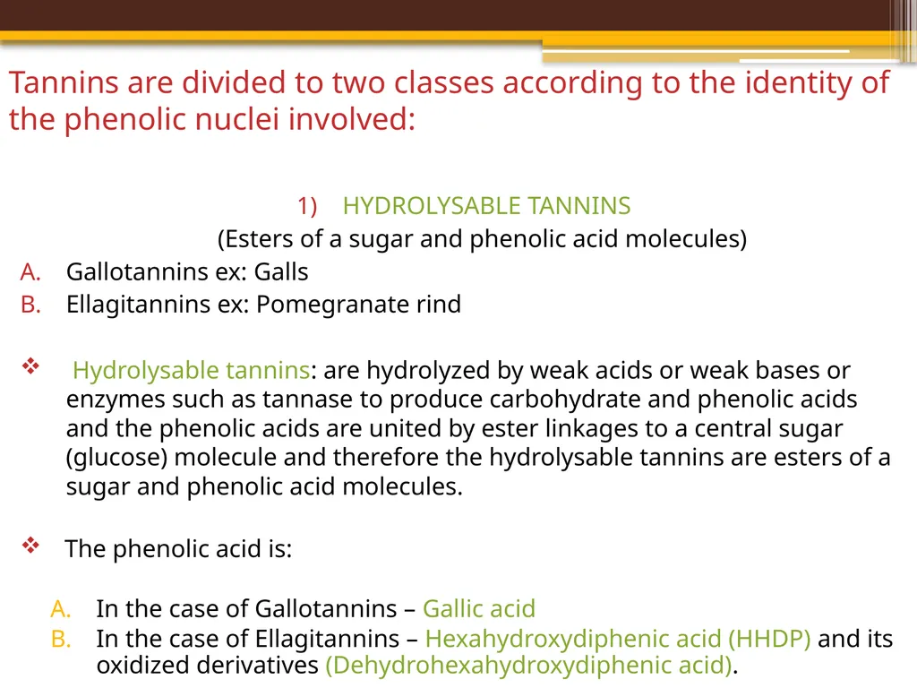 TANNINS Lab.7 Pharmacognosy 3rd Class, 1st - slide 7 of 18