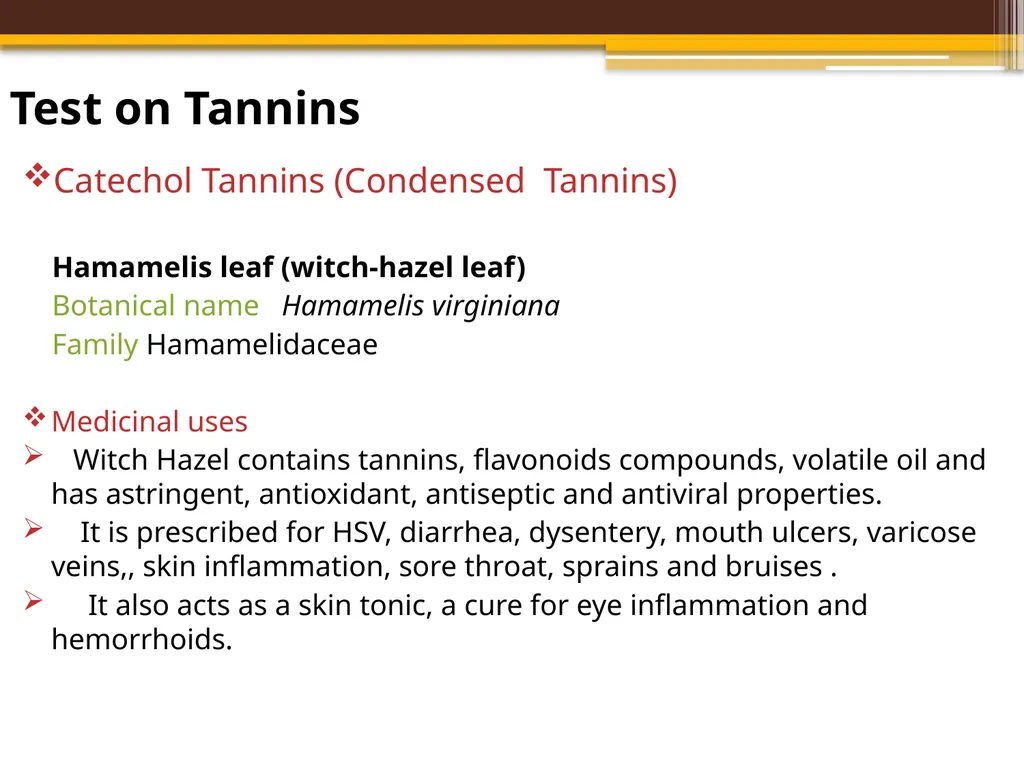 TANNINS Lab.7 Pharmacognosy 3rd Class, 1st - slide 11 of 18