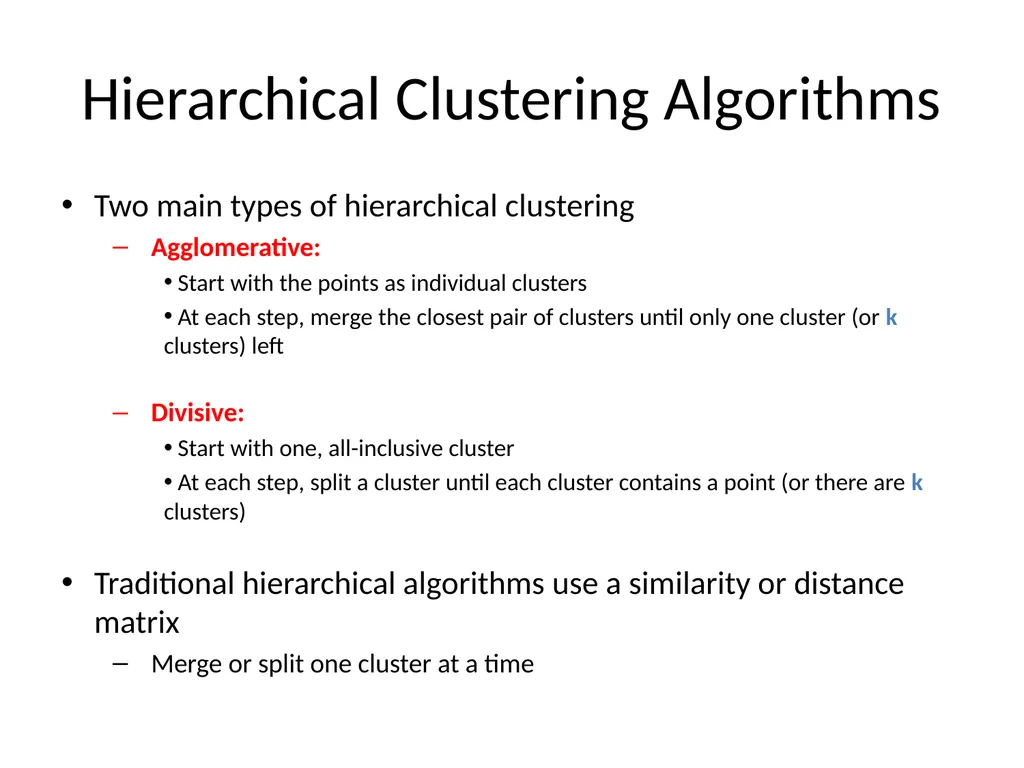 Hierarchical Clustering Hierarchical Clustering - slide 5 of 32
