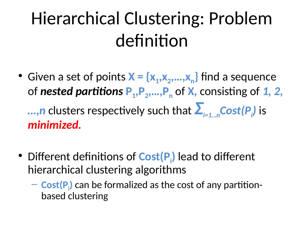 Hierarchical Clustering Hierarchical Clustering - slide 4 of 32