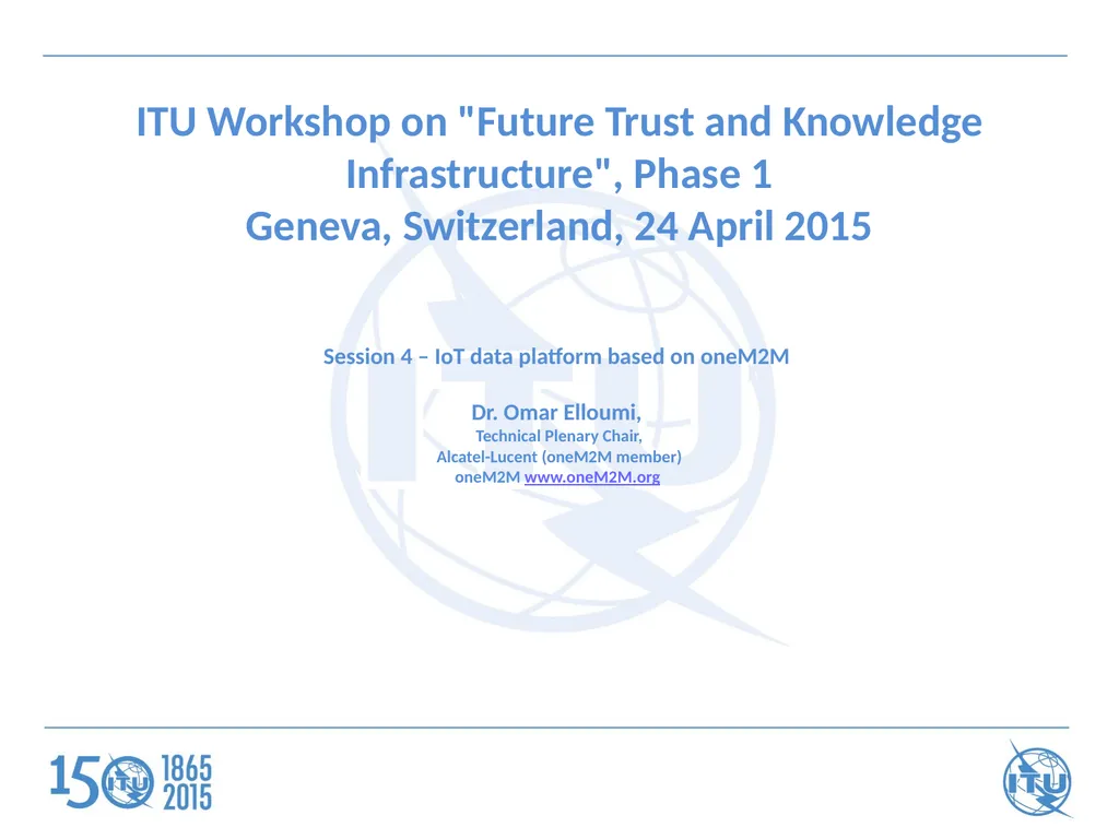 ITU Workshop on "Future Trust and Knowledge
