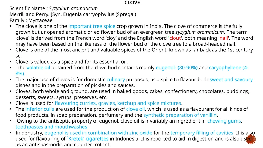 CLOVE GODI SUSMITHA CLOVE Scientific Name : - slide 2 of 15