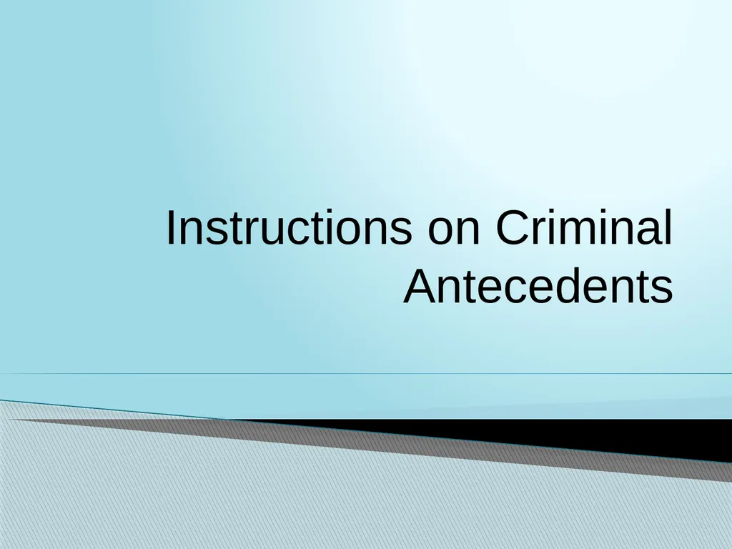 Instructions on Criminal Antecedents Amendments