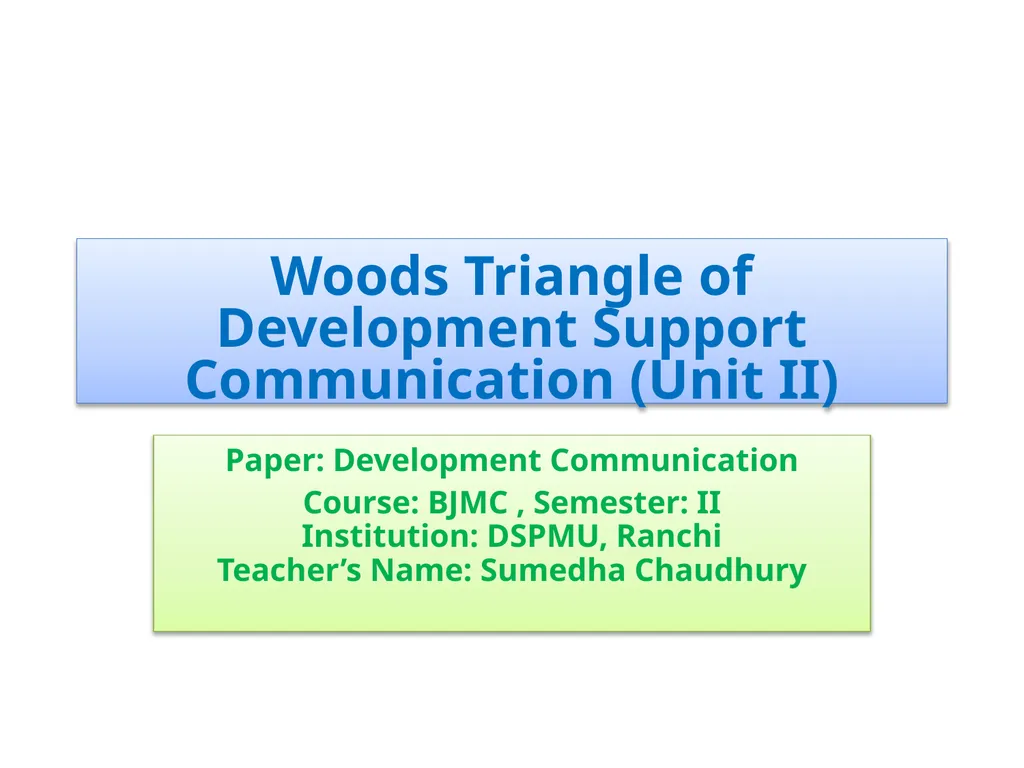 Woods Triangle of Development Support - slide 1 of 5