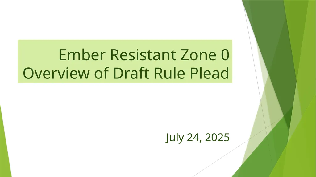 Ember Resistant Zone 0 Overview of Draft Rule - slide 1 of 27