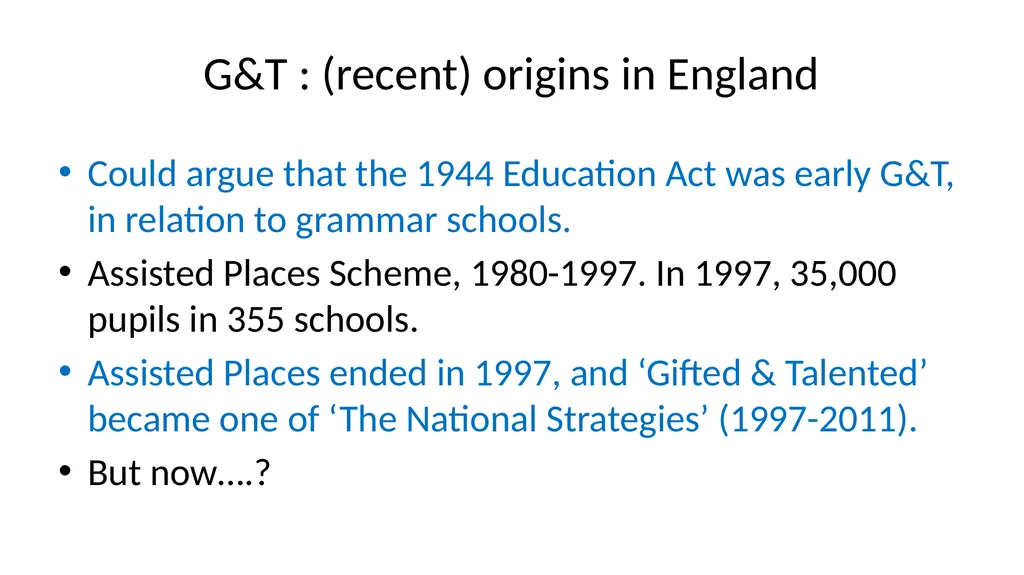 G & T: Supporting Gifted and Talented Pupils - slide 6 of 21