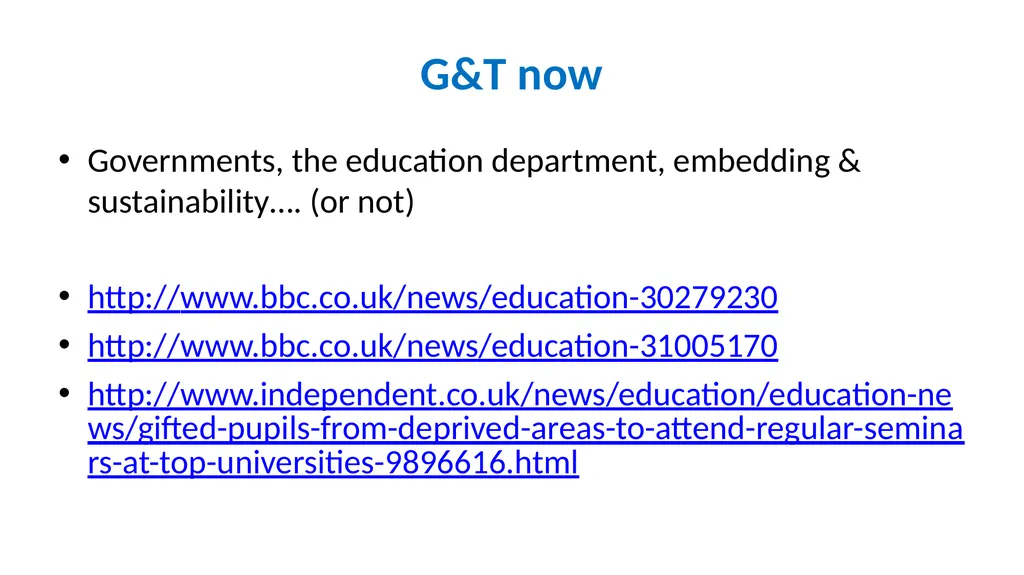 G & T: Supporting Gifted and Talented Pupils - slide 7 of 21