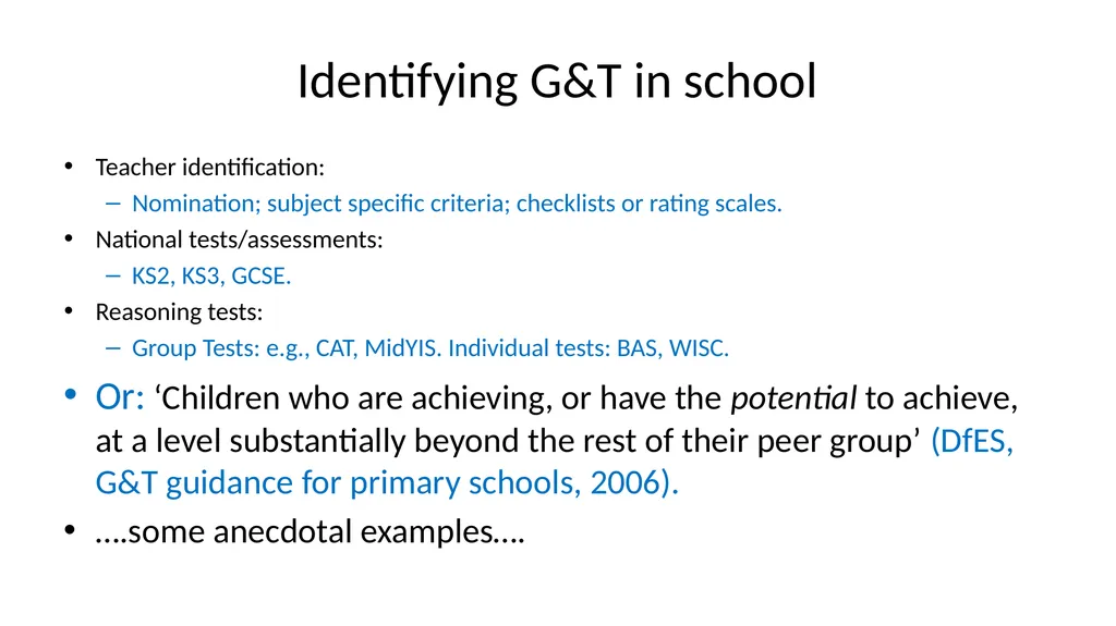 G & T: Supporting Gifted and Talented Pupils - slide 9 of 21