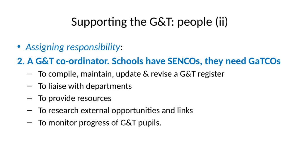 G & T: Supporting Gifted and Talented Pupils - slide 13 of 21