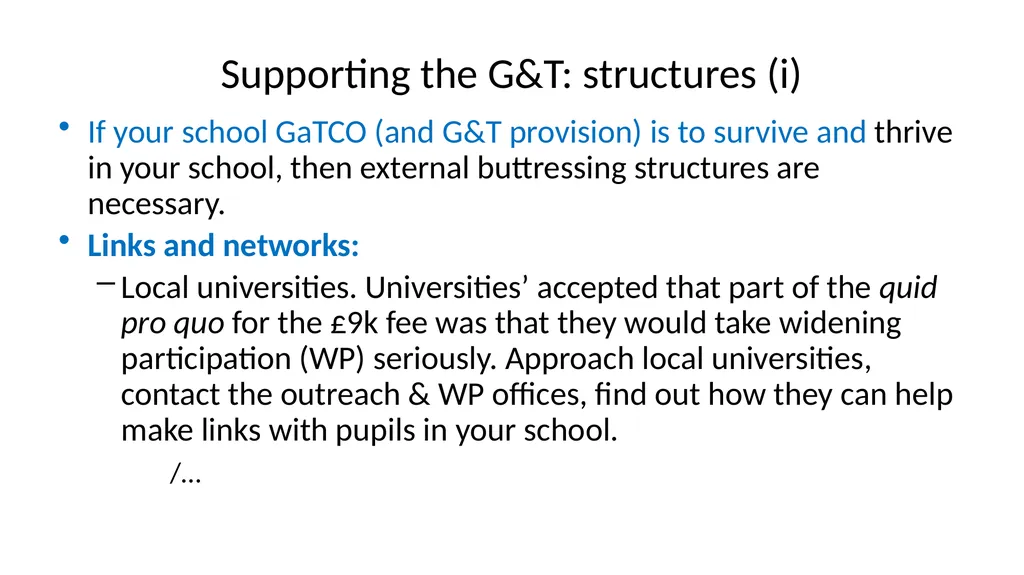 G & T: Supporting Gifted and Talented Pupils - slide 17 of 21