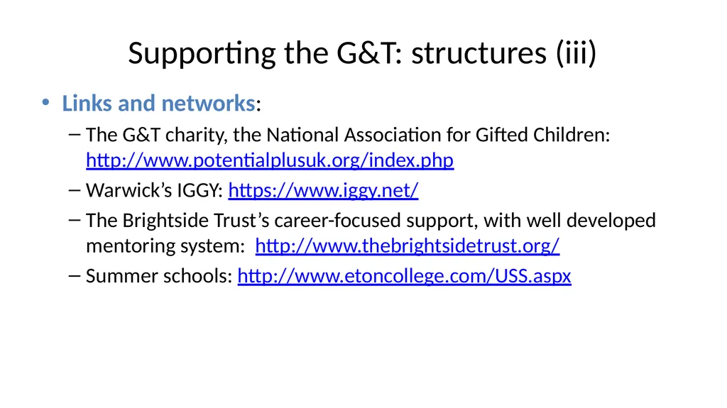 G & T: Supporting Gifted and Talented Pupils - slide 19 of 21
