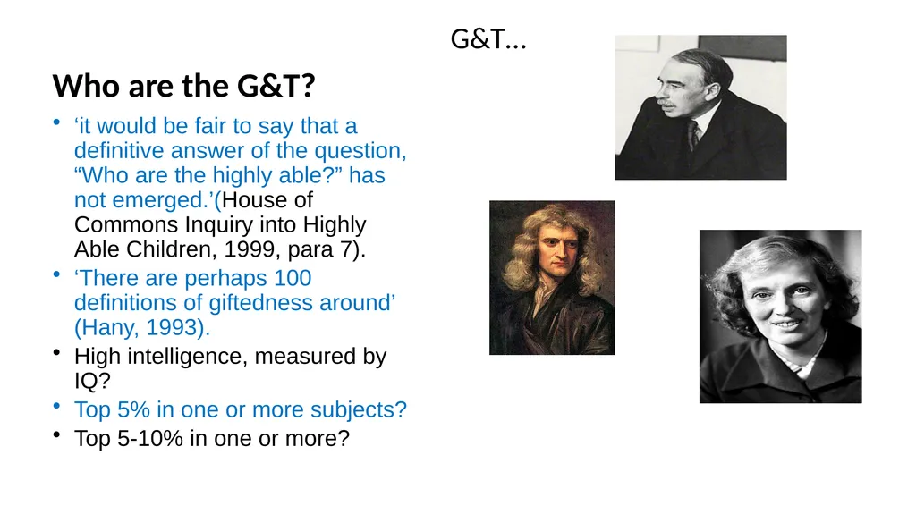 G & T: Supporting Gifted and Talented Pupils - slide 8 of 21