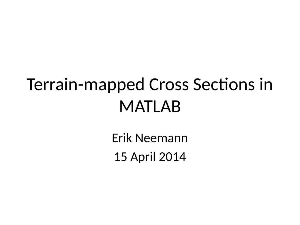 Terrain-mapped Cross Sections in MATLAB Erik - slide 1 of 11