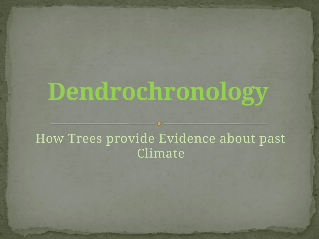 How Trees provide Evidence about past Climate - slide 1 of 7