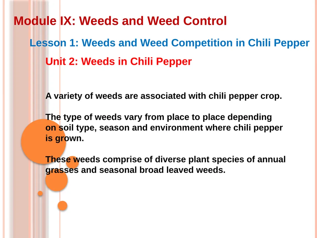 Module IX: Weeds and Weed Control Lesson 1: Weeds - slide 2 of 11