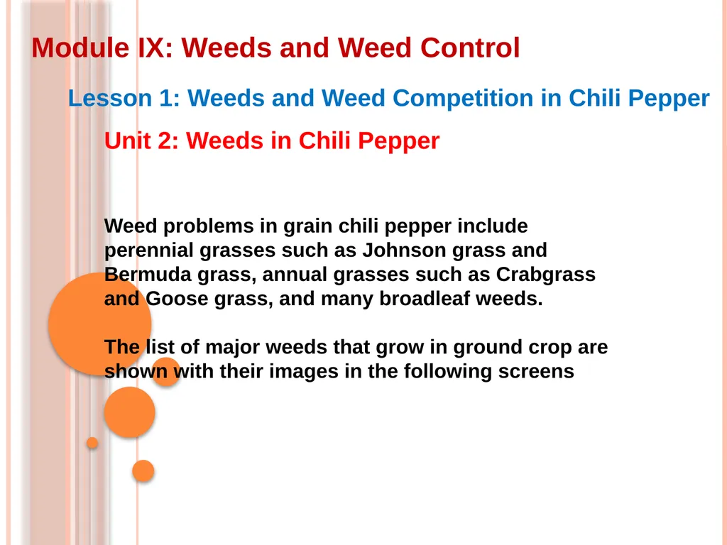 Module IX: Weeds and Weed Control Lesson 1: Weeds - slide 3 of 11