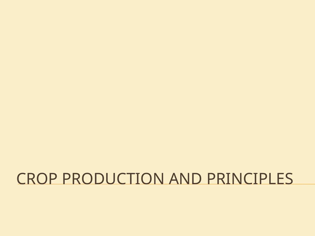 Crop Production and Principles Project link As - slide 1 of 21