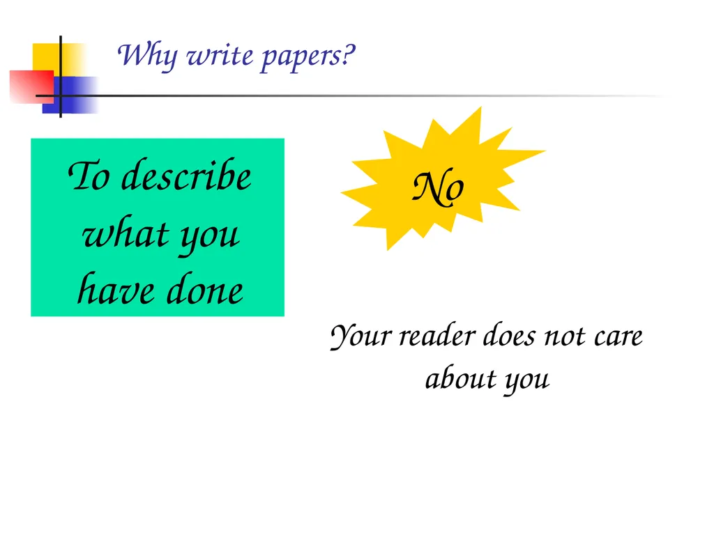 How to write a great research paper Simon Peyton - slide 4 of 55
