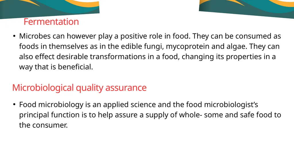 The Scope of Food Microbiology UNIVERSITY OF - slide 2 of 7