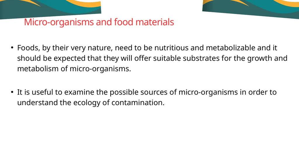 The Scope of Food Microbiology UNIVERSITY OF - slide 3 of 7