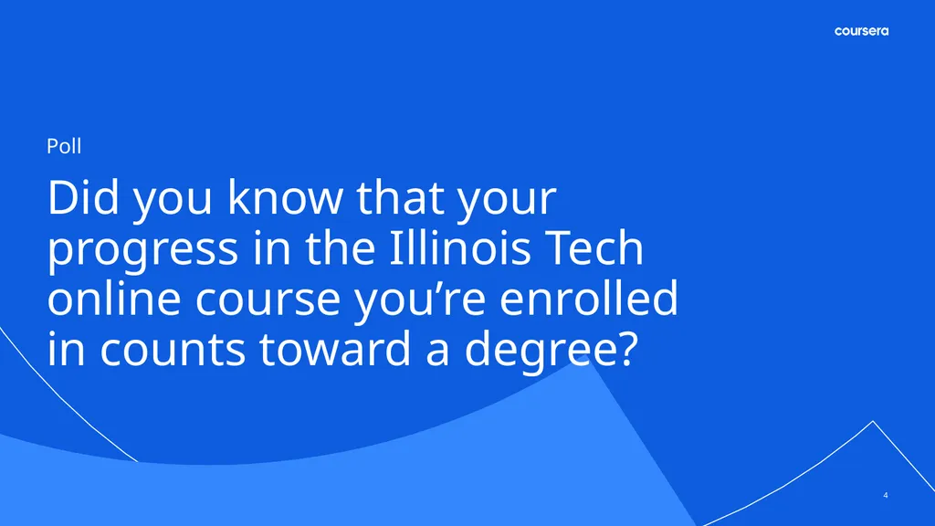 MOOC to Degree with Illinois Tech Deep dive on - slide 4 of 12